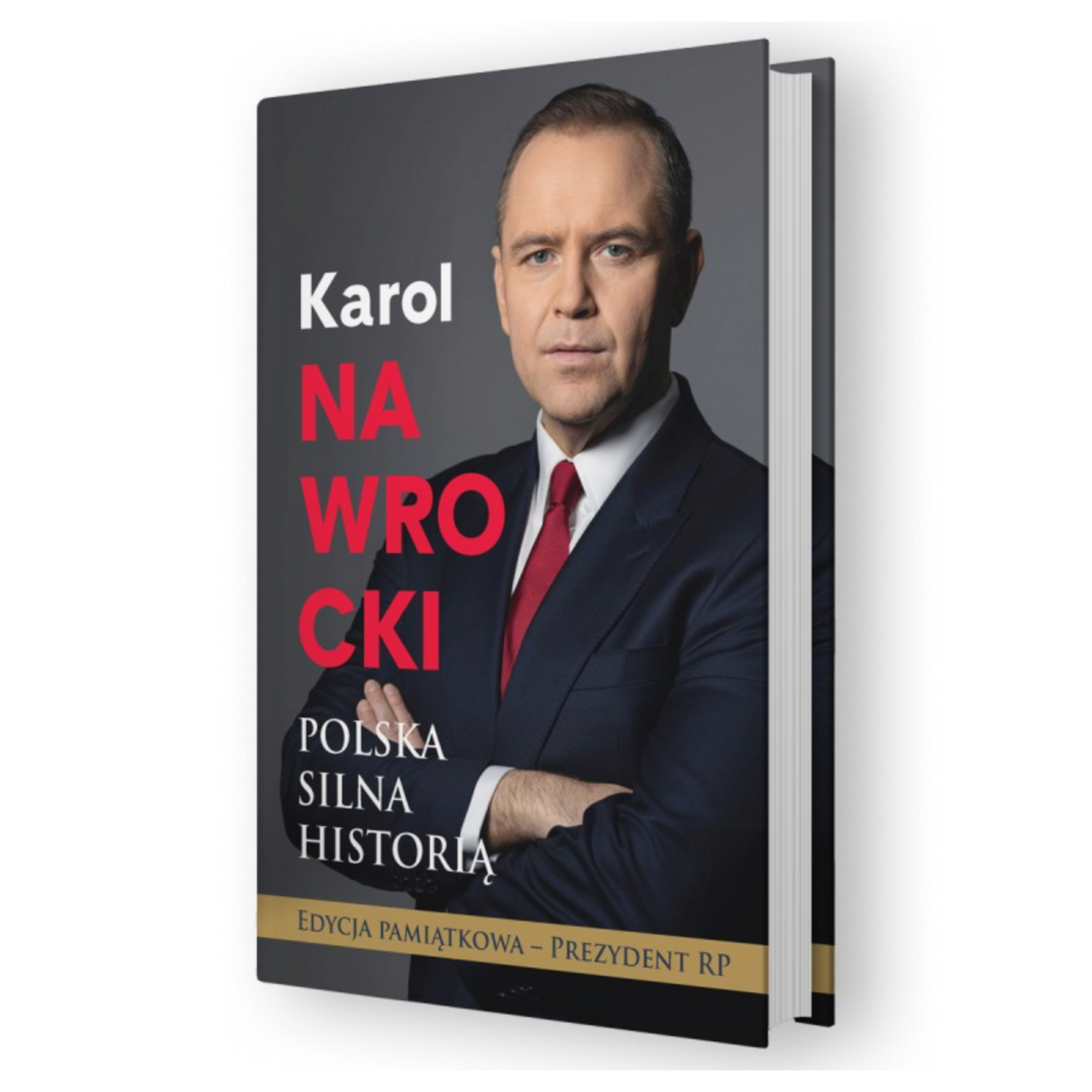 POLSKA SILNA HISTORIĄ. KAROL NAWROCKI. EDYCJA PAMIĄTKOWA.