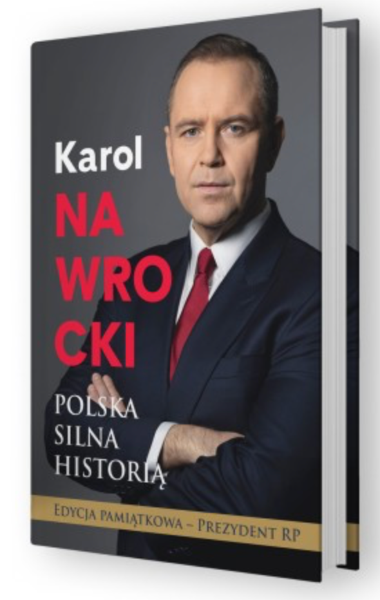 POLSKA SILNA HISTORIĄ. KAROL NAWROCKI. EDYCJA PAMIĄTKOWA.