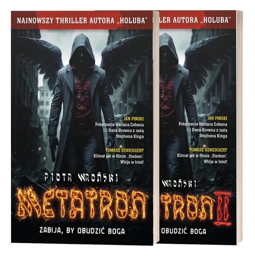 Metatron. Zabija, aby obudzić Boga. (Tom I i Tom II)