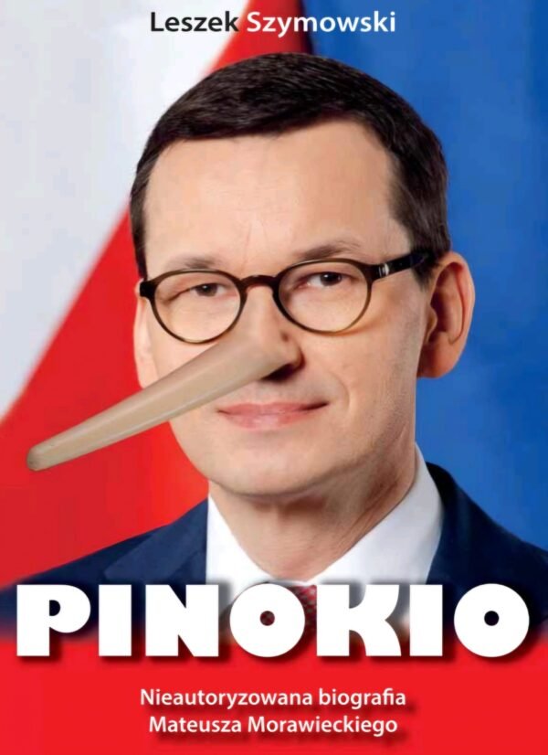 Pinokio. Nieautoryzowana biografia Mateusza Morawieckiego